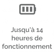 Jusqu'à 14 heures de fonctionnement